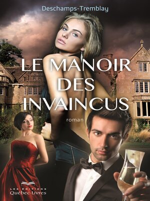 cover image of Le manoir des invaincus